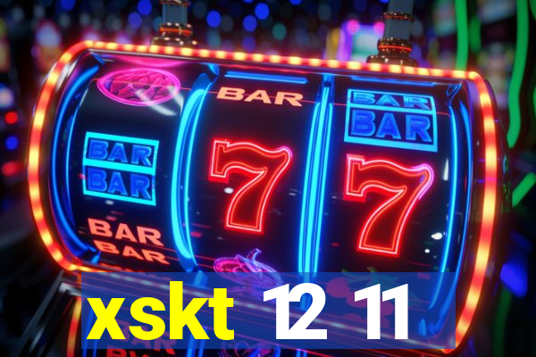 xskt 12 11