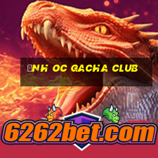 ảnh oc gacha club