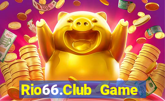 Rio66.Club Game Bài 6789