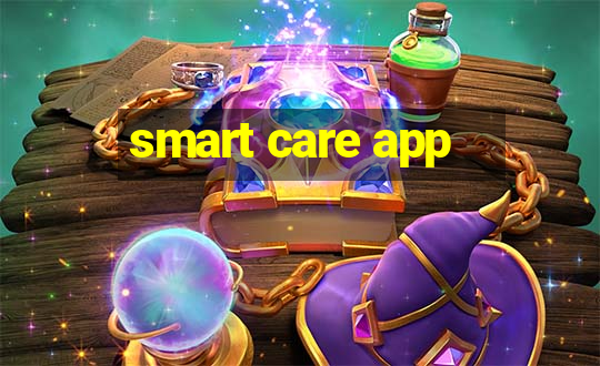 smart care app