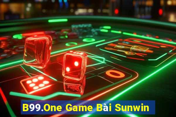 B99.One Game Bài Sunwin