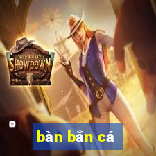 ban ban ca