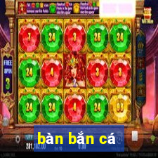 ban ban ca