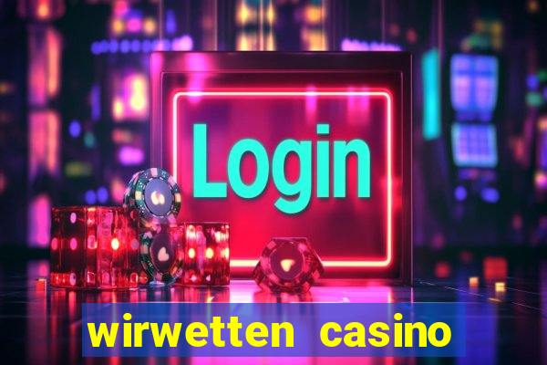 wirwetten casino bonus code