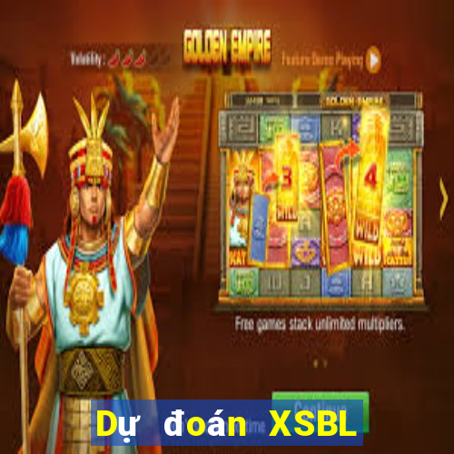 Dự đoán XSBL ngày 4