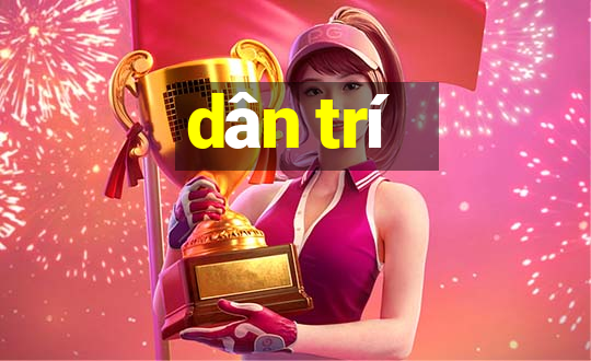 dân trí