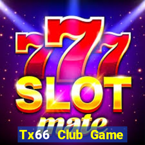 Tx66 Club Game Bài Dom88