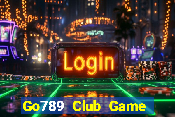 Go789 Club Game Bài Ku.Fun