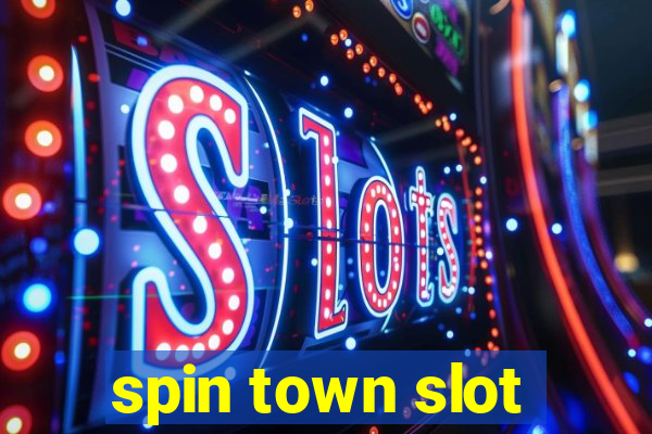 spin town slot