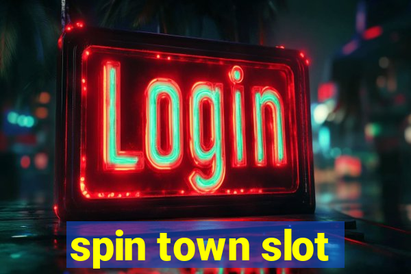 spin town slot