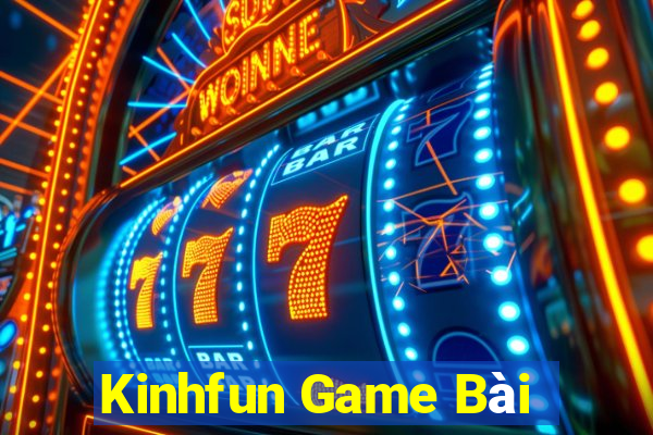 Kinhfun Game Bài