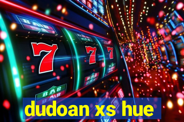 dudoan xs hue