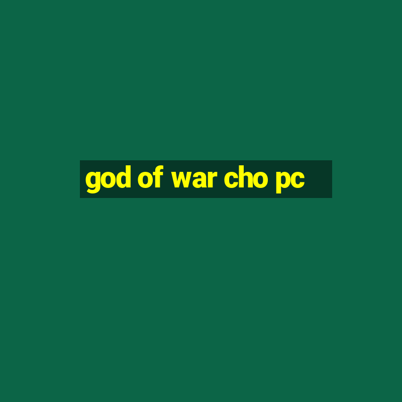 god of war cho pc