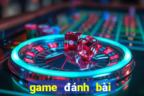 game đánh bài tiến lên miền bắc