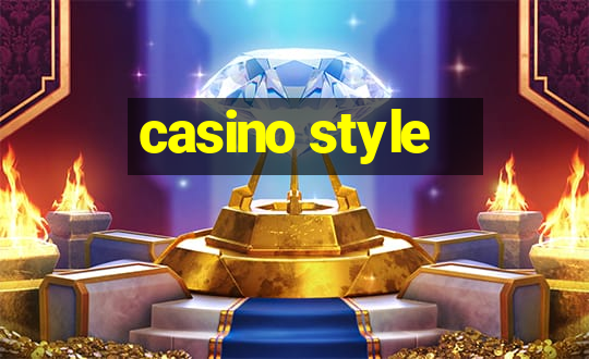 casino style