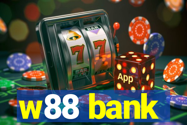 w88 bank