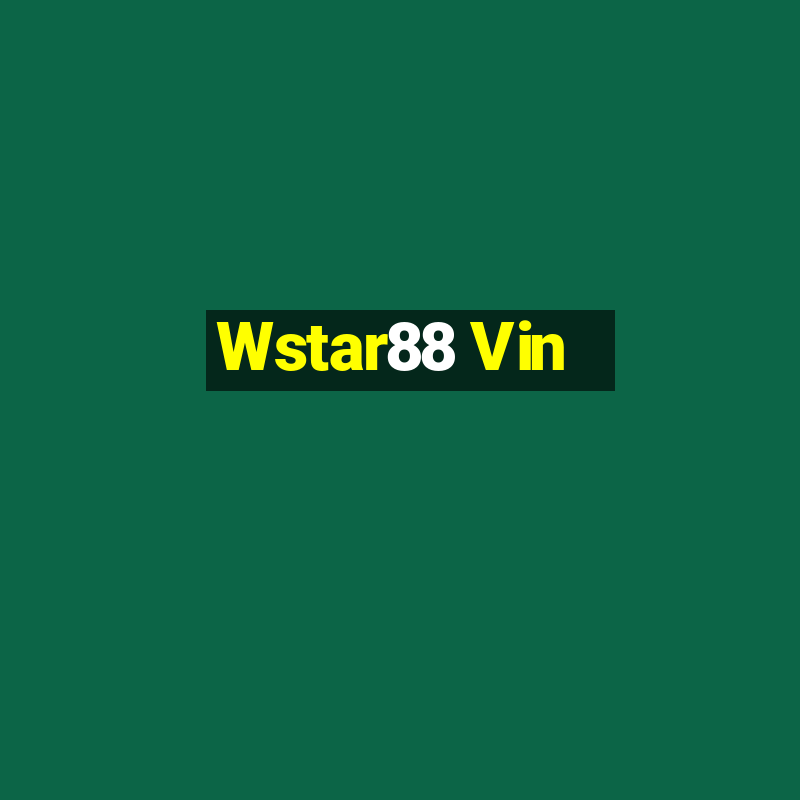 Wstar88 Vin