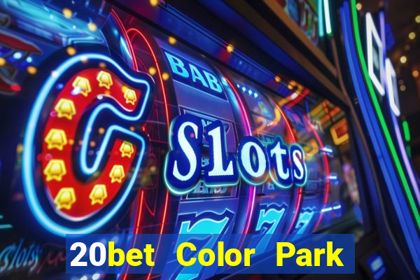 20bet Color Park phiên bản web