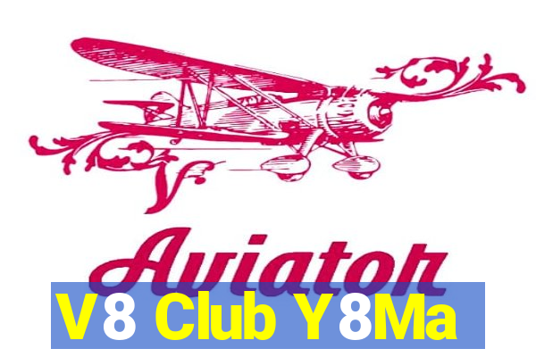 V8 Club Y8Ma