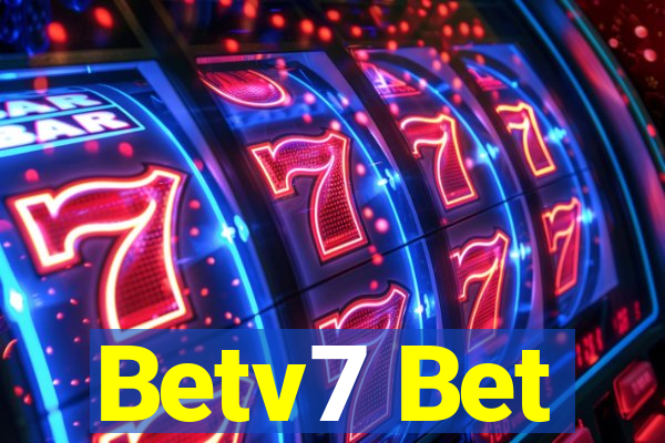 Betv7 Bet