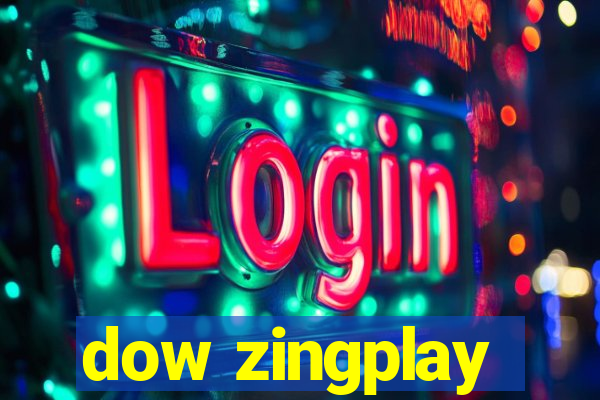 dow zingplay