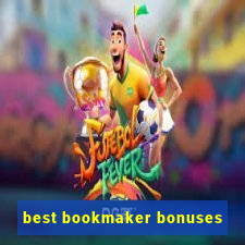 best bookmaker bonuses