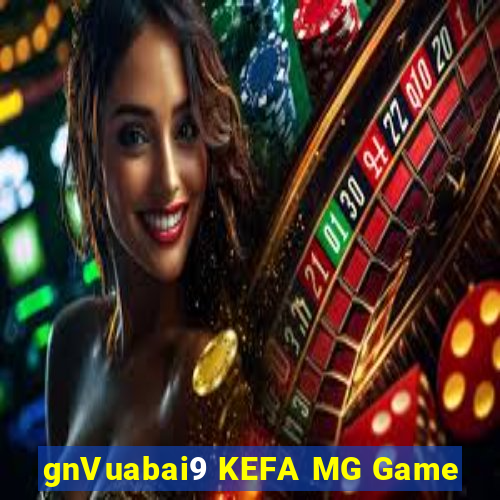 gnVuabai9 KEFA MG Game