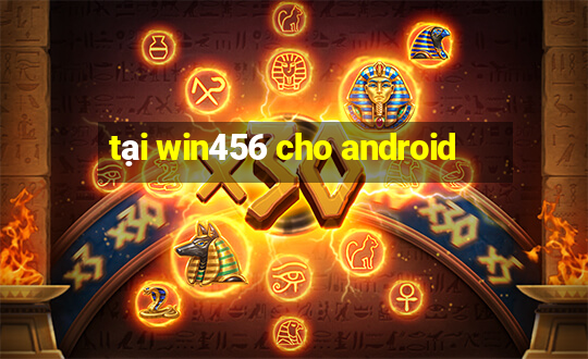 tại win456 cho android