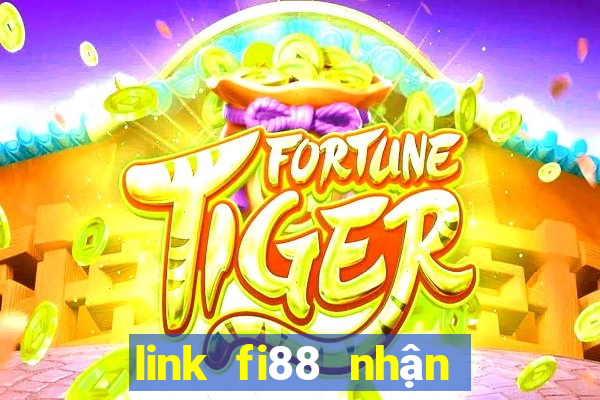 link fi88 nhận khuyến mãi