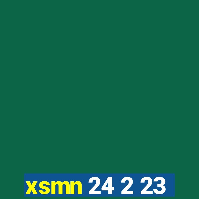 xsmn 24 2 23