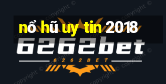 nổ hũ uy tin 2018