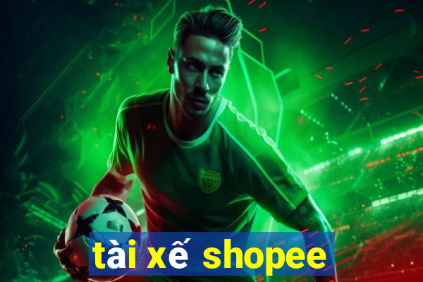 tài xế shopee