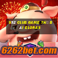 S52 Club Game Thẻ Bài Eloras