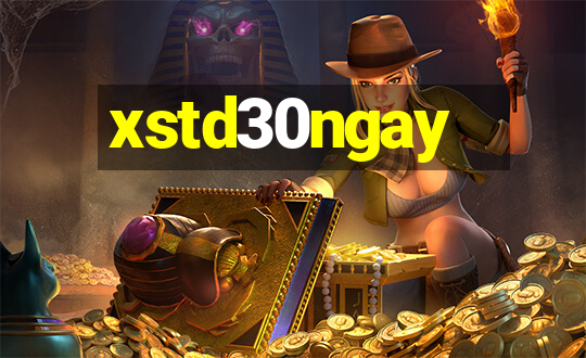 xstd30ngay