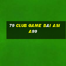 79 Club Game Bài Asia99