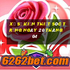 xổ số kiến thiết sóc trăng ngày 20 tháng 04