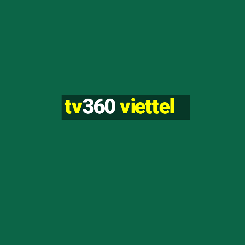 tv360 viettel