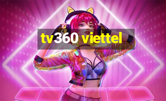 tv360 viettel