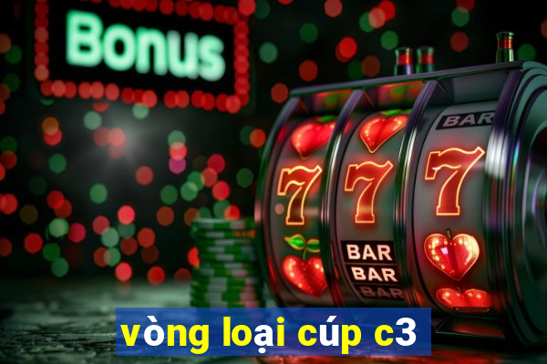 vòng loại cúp c3