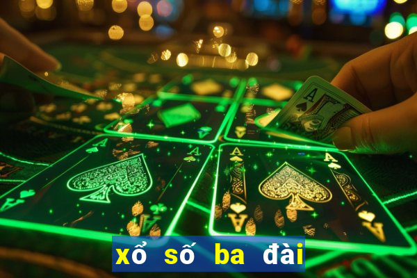 xổ số ba đài hôm nay hôm qua