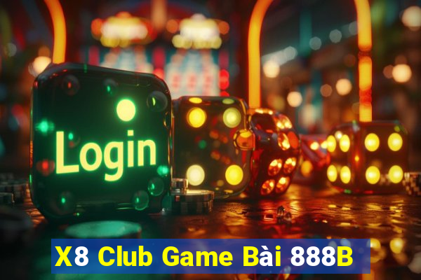 X8 Club Game Bài 888B