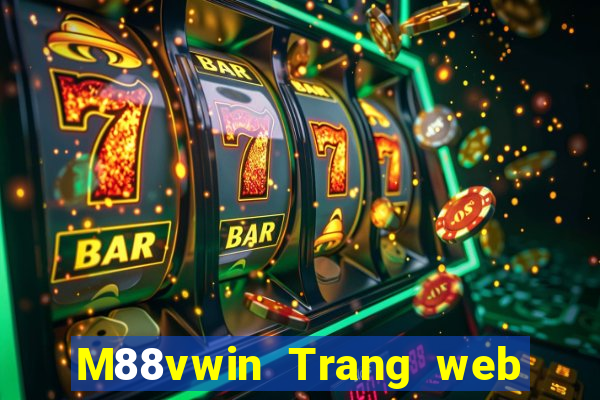 M88vwin Trang web chính thức của Dewin vwin