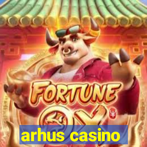 arhus casino