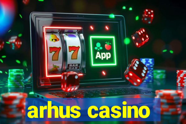 arhus casino