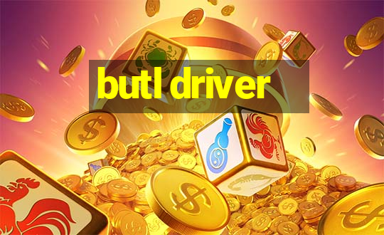 butl driver