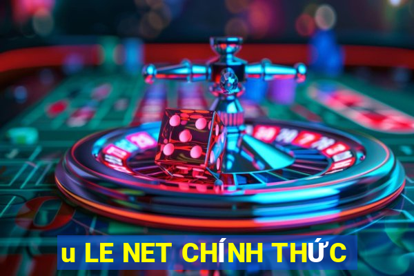 u LE NET CHÍNH THỨC