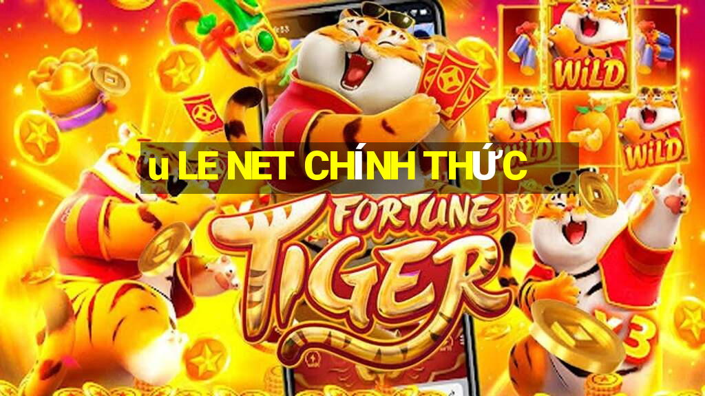 u LE NET CHÍNH THỨC