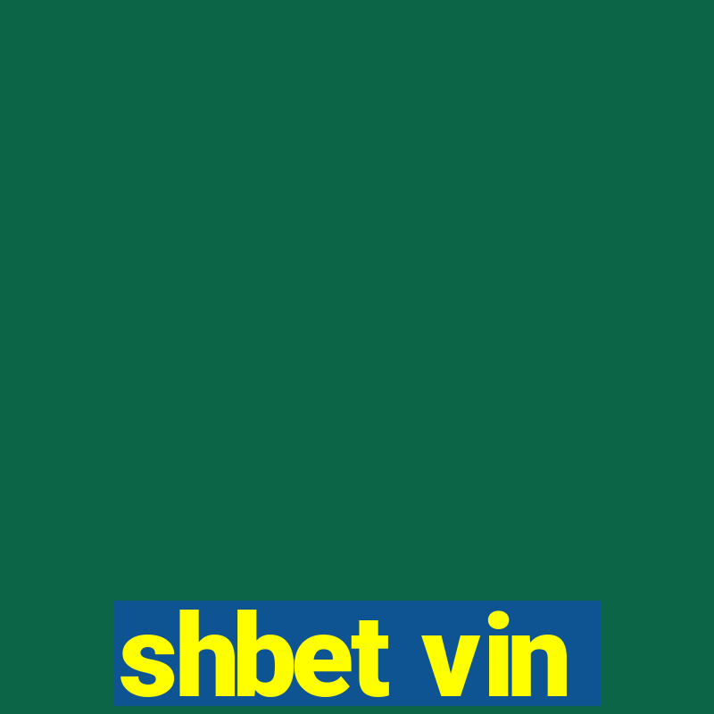 shbet vin