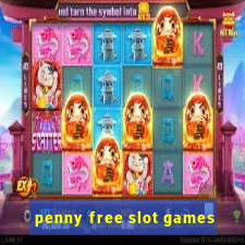 penny free slot games