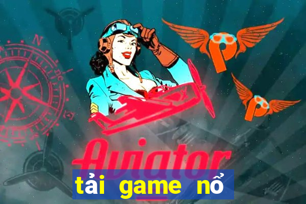 tải game nổ hũ nhất vip